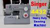 Singer 4432 Heavy Duty Sewing Machine Review